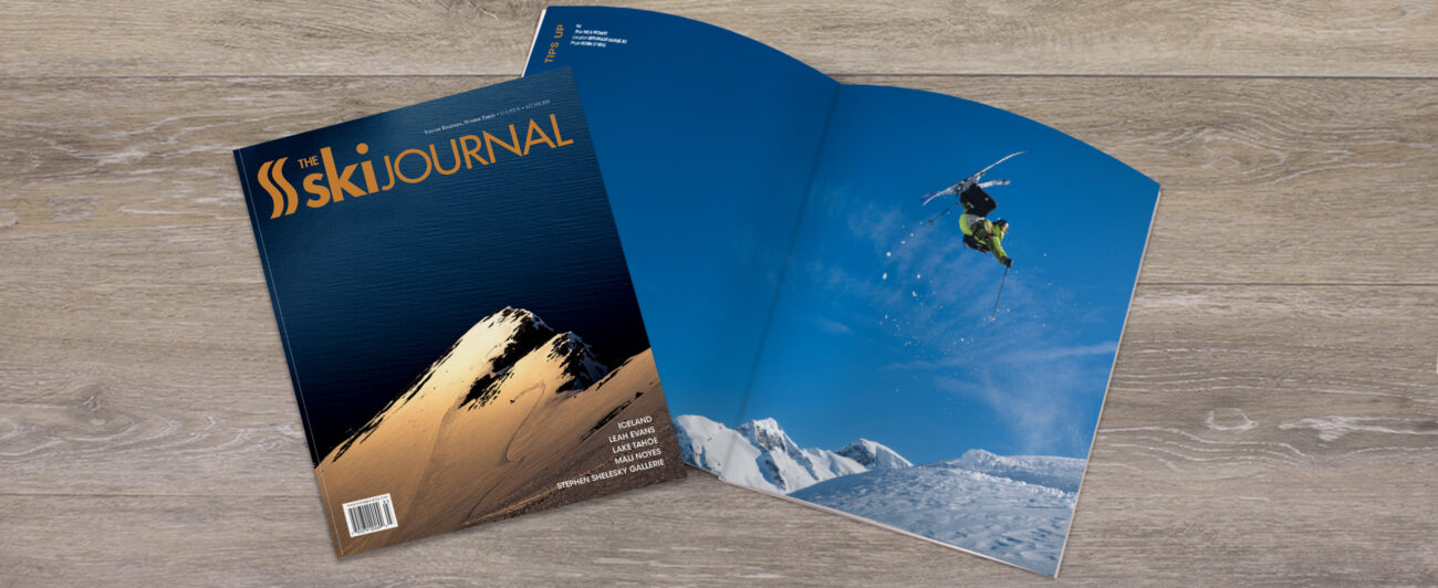 The Ski Journal #18.3 featuring Iceland, Leah Evans, Lake Tahoe, Mali Noyes, Stephen, Shelesky Gallerie and much more...